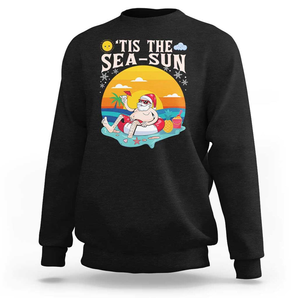 Funny Christmas In July Sweatshirt Tis The Sea Sun Santa Beach Summer Season Xmas TS11 Black Print Your Wear