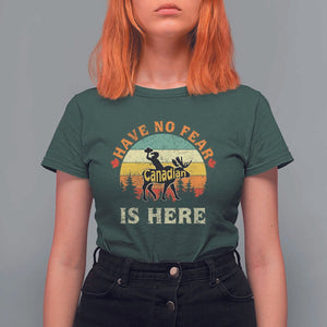 Funny Canada T Shirt For Women Have No Fear The Canadian Is Here Maple Leaf TS11 Dark Forest Green Print Your Wear