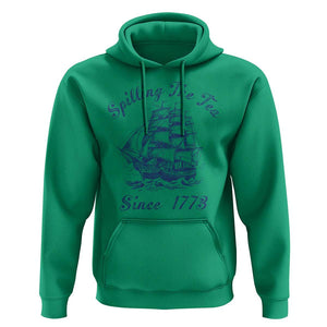 Funny 4th Of July Hoodie Spilling The Tea Since 1773 History Ship TS11 Irish Green Print Your Wear