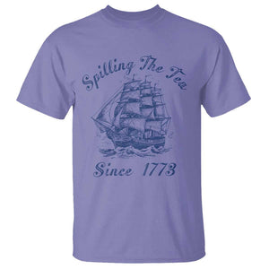 Funny 4th Of July T Shirt Spilling The Tea Since 1773 History Ship TS11 Violet Print Your Wear