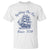 Funny 4th Of July T Shirt Spilling The Tea Since 1773 History Ship TS11 White Print Your Wear