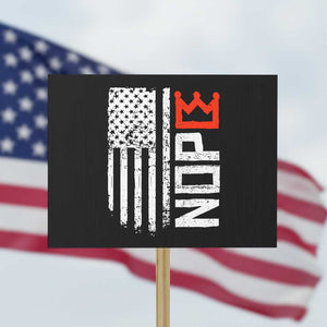 Funny Nope No Kings Vintage American Flag Protest Sign TS11 Horizontal 18" × 24" Black Print Your Wear