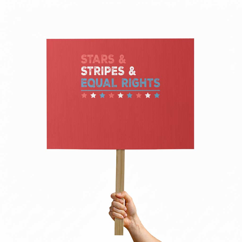 Stars Stripes And Equal Rights Protest Sign 4th Of July Women's Rights TS11 Horizontal 18