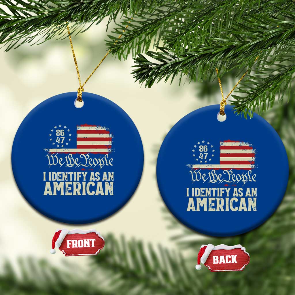 Funny 8647 I Identify As An American Ceramic Ornament American Flag TS11 1pc Blue Print Your Wear