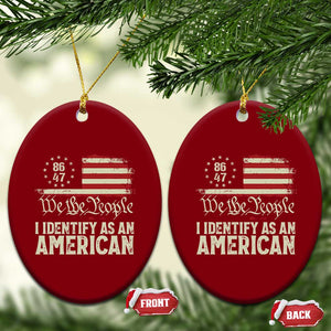 Funny 8647 I Identify As An American Ceramic Ornament American Flag TS11 Print Your Wear