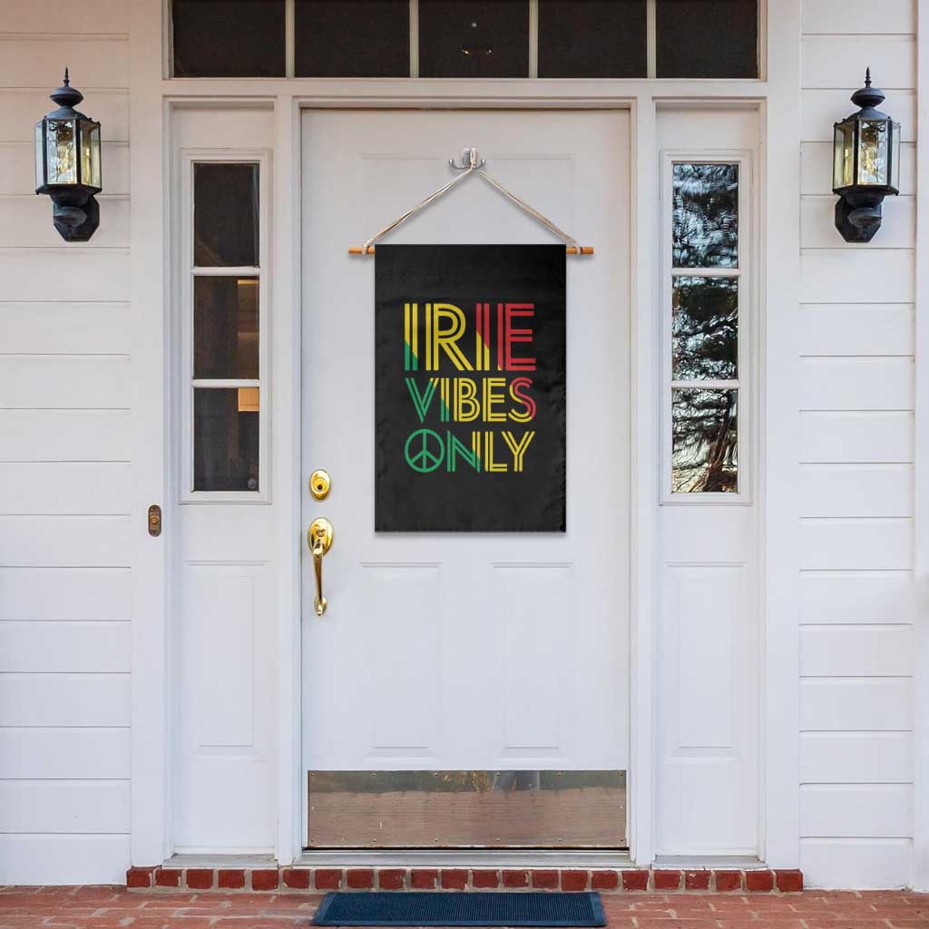 Irie Vibes Only Garden Flag Rasta Reggae Roots Flag Music TS11 Print Your Wear