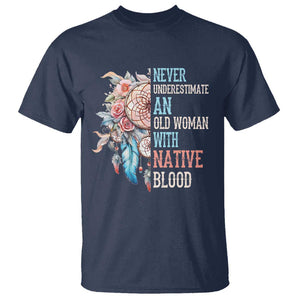 Native American T Shirt Never Underestimate An Old Woman With Native Blood Dreamcatcher TS11 Navy Print Your Wear