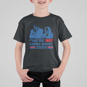 Harris Walz T Shirt For Kid We're Not Going Back 2024 American Flag TS11 Black Print Your Wear
