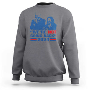 Harris Walz Sweatshirt We're Not Going Back 2024 American Flag TS11 Charcoal Print Your Wear