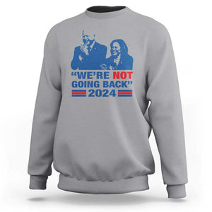 Harris Walz Sweatshirt We're Not Going Back 2024 American Flag TS11 Sport Gray Print Your Wear