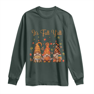 Autumn Season Long Sleeve Shirt It's Fall Y'all Gnomies Thanksgiving Maple Leaf TS11 Dark Forest Green Print Your Wear