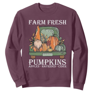 Thanksgiving Sweatshirt Farm Fresh Pumpkins Apples Hayrides Cider Autumn Season TS11 Maroon Print Your Wear