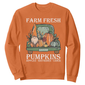 Thanksgiving Sweatshirt Farm Fresh Pumpkins Apples Hayrides Cider Autumn Season TS11 Orange Print Your Wear