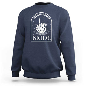 Funny Wedding Halloween Sweatshirt Fucking Finally Bride Skeleton Rings Bachelorette Party TS11 Navy Print Your Wear