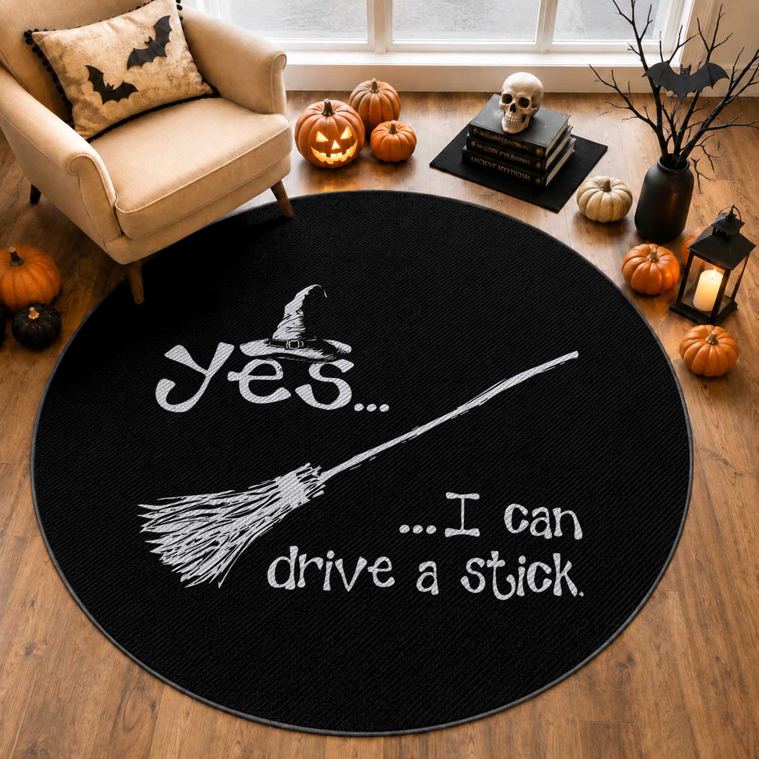 Funny Halloween Spooky Witch Round Rug Yes I Can Drive A Stick