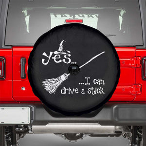 Funny Halloween Spooky Witch Spare Tire Cover Yes I Can Drive A Stick TS11 Black Print Your Wear