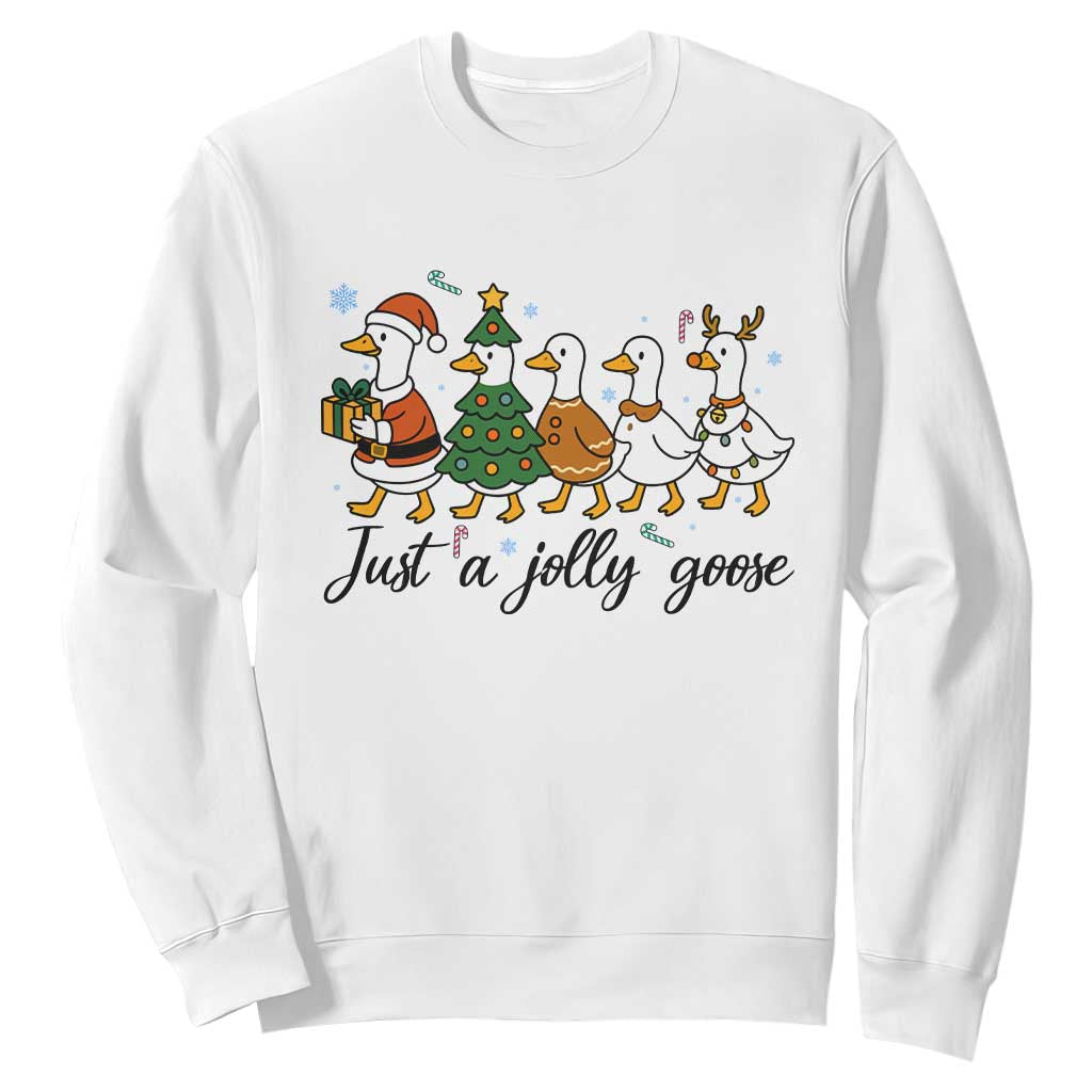 Funny Christmas Silly Goose Sweatshirt Just A Jolly Goose Xmas Poultry Animal Humor TS11 White Print Your Wear