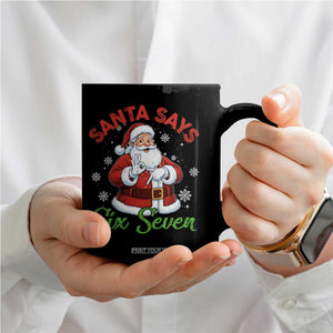 Funny Santa Says Six Seven Coffee Mug Christmas 67 Meme Santa Gen Alpha Slang TS11 Print Your Wear