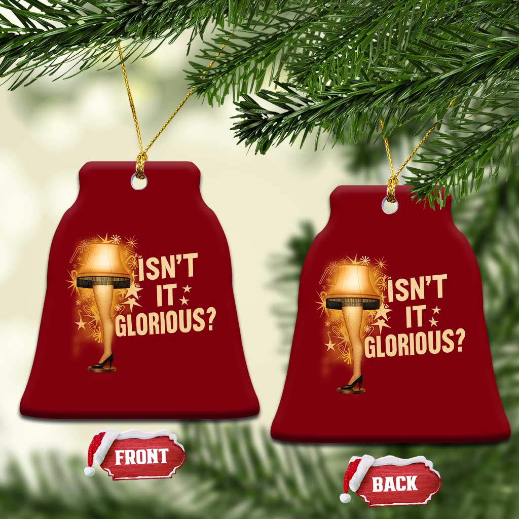 Funny Christmas Movie Leg Lamp Ceramic Ornament Isnt It Glorious TS11 Print Your Wear