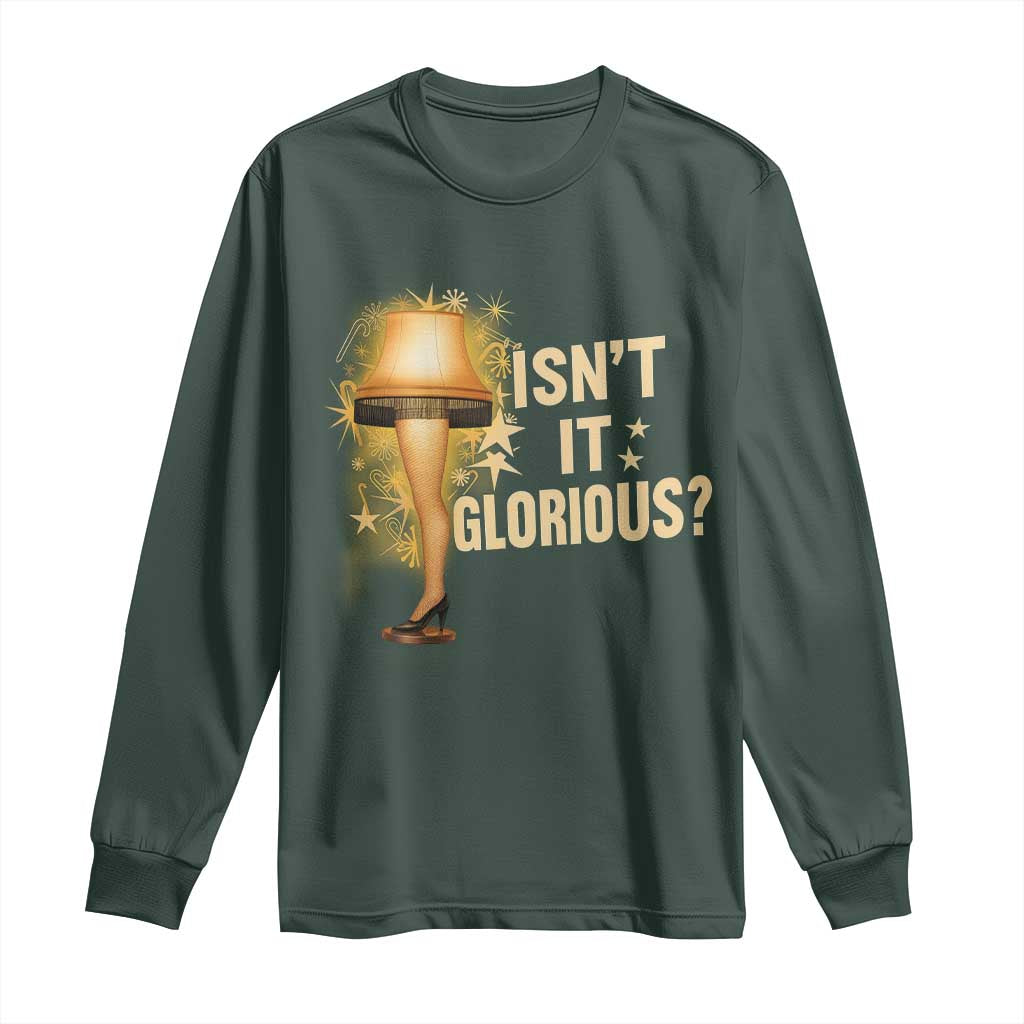 Funny Christmas Movie Leg Lamp Long Sleeve Shirt Isnt It Glorious TS11 Dark Forest Green Print Your Wear