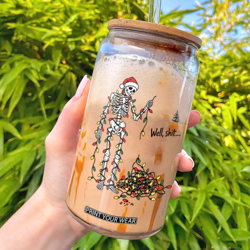 Well Shit Funny Skeleton Christmas Lights Holiday Xmas Tree Glass Can