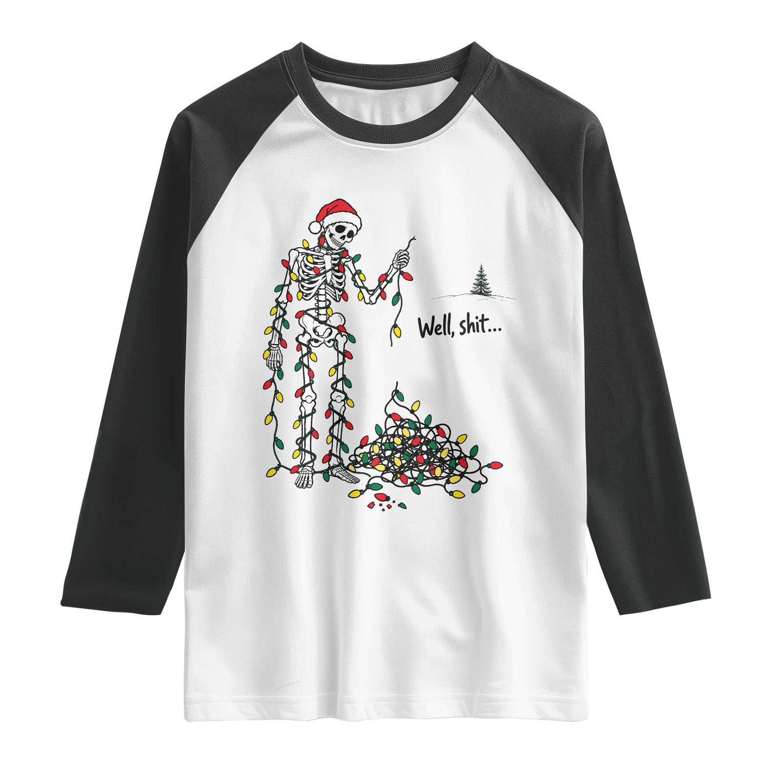 Well Shit Funny Skeleton Christmas Lights Holiday Xmas Tree Raglan Shirt