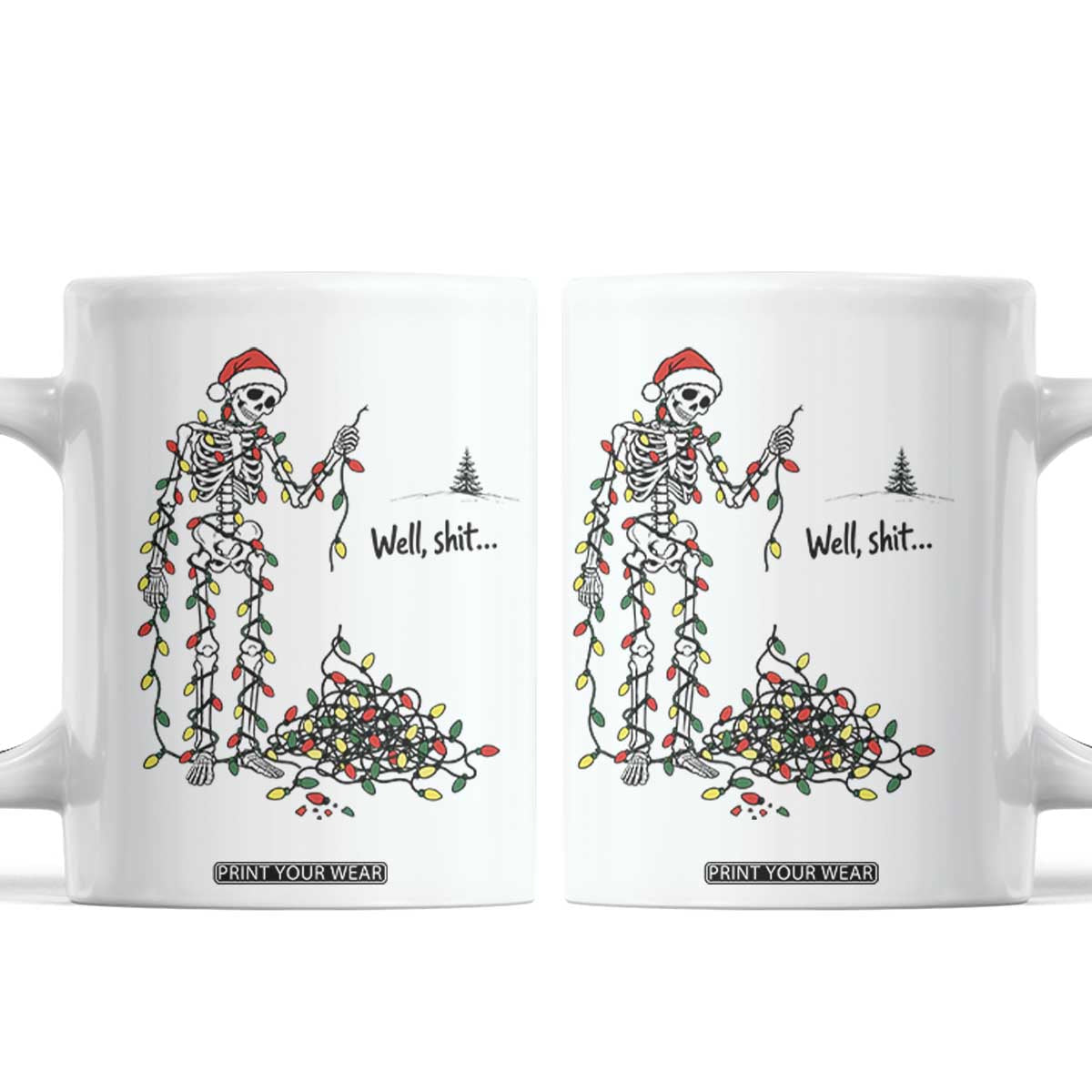 Well Shit Funny Skeleton Christmas Lights Holiday Xmas Tree Coffee Mug