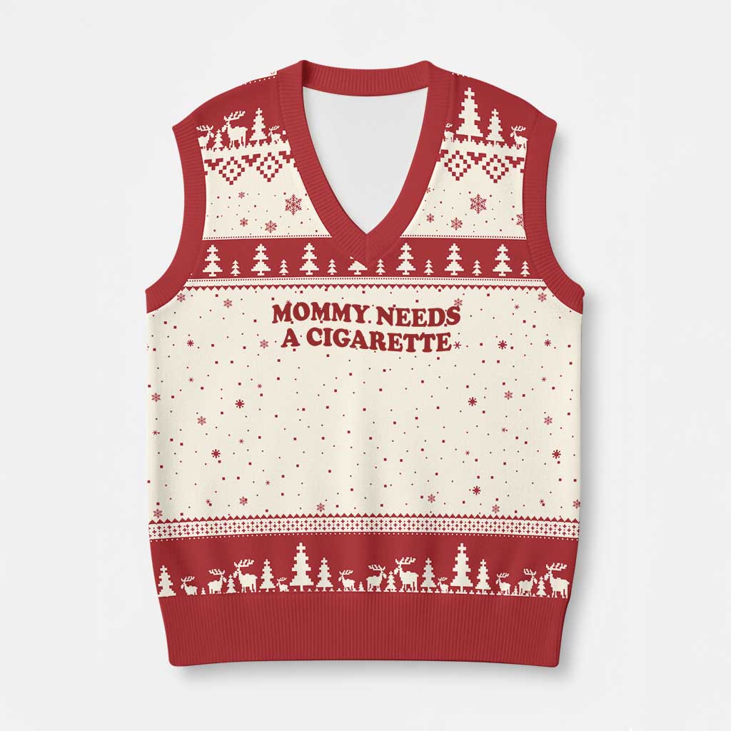 Mommy Needs A Cigarette V-Neck Knit Sweater Vest Funny Cool Mom Y2k Mothers Day