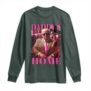 Funny Pink Leopard President Trump Long Sleeve Shirt Daddy's Home White House US Election 2024 TS11 Dark Forest Green Print Your Wear