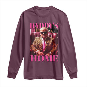 Funny Pink Leopard President Trump Long Sleeve Shirt Daddy's Home White House US Election 2024 TS11 Maroon Print Your Wear