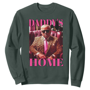 Funny Pink Leopard President Trump Sweatshirt Daddy's Home White House US Election 2024 TS11 Dark Forest Green Print Your Wear