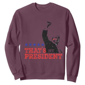 That's My President Trump 2024 Sweatshirt President 45 And 47 US Election TS11 Maroon Print Your Wear