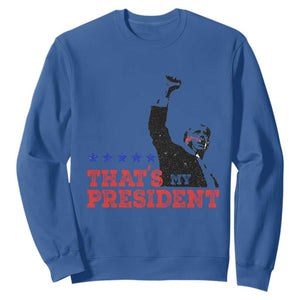 That's My President Trump 2024 Sweatshirt President 45 And 47 US Election TS11 Royal Blue Print Your Wear