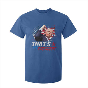 That's My President Trump 2024 T Shirt For Kid Vintage American Flag TS11 Royal Blue Print Your Wear