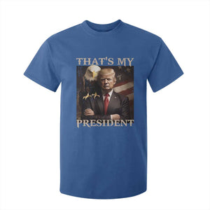 That's My President Trump 2024 T Shirt For Kid President 45 And 47 US Election Eagle TS11 Royal Blue Print Your Wear