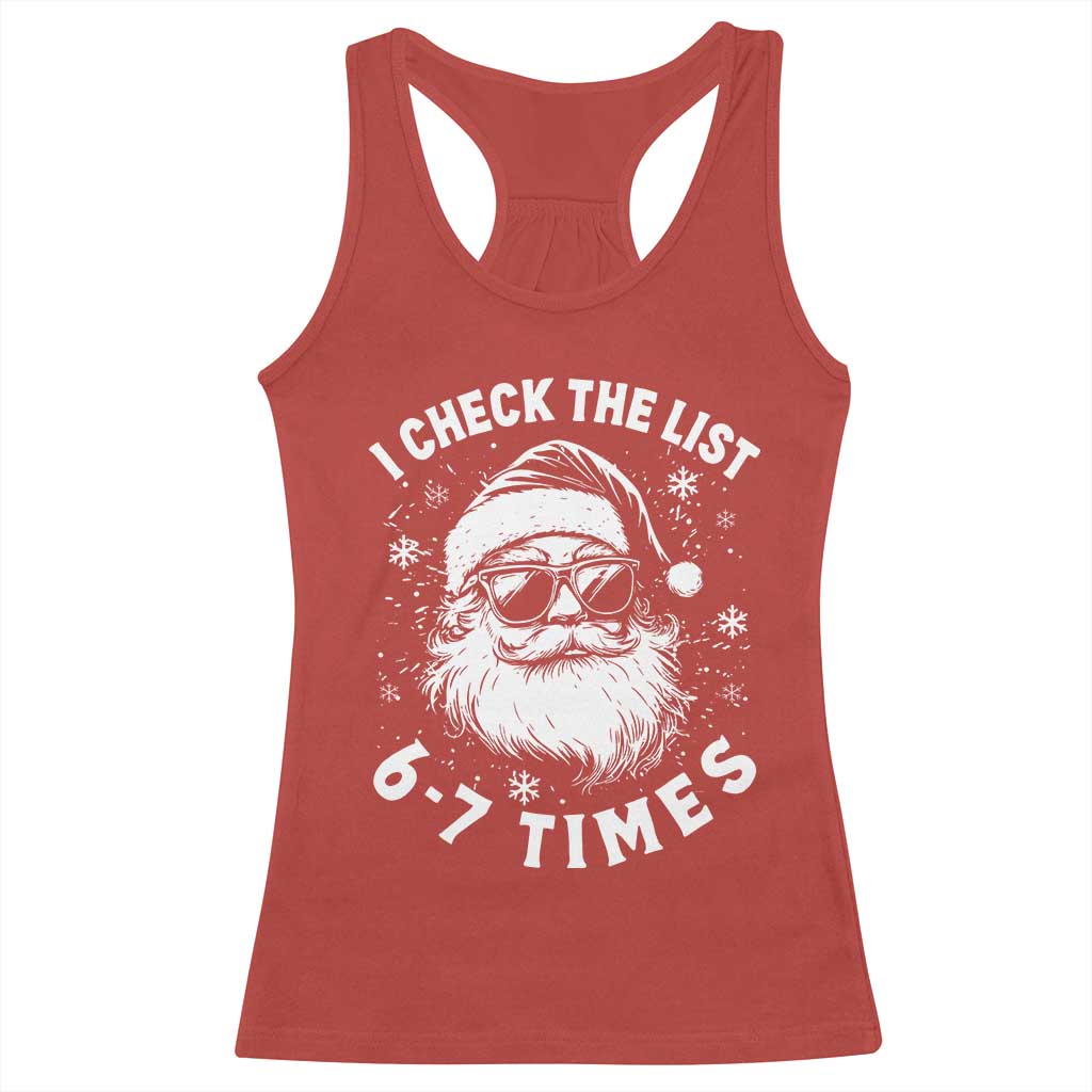 67 Meme Christmas Santa Racerback Tank Top Funny I Check The List 67 Times TS11 Red Print Your Wear