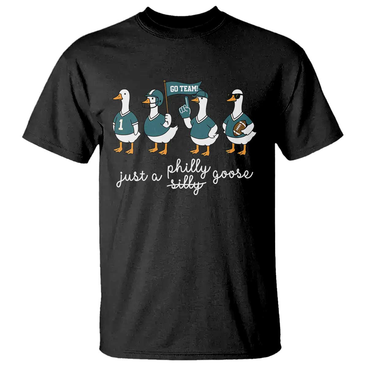 Funny Just A Silly Goose Football T Shirt PFE Sport Lover Game Day TS11 Black Print Your Wear