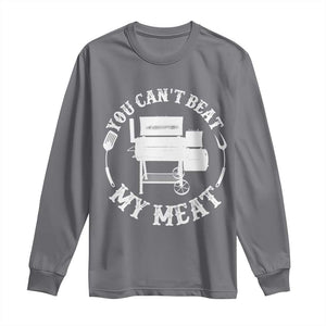 Funny You Can't Beat My Meat Long Sleeve Shirt Vintage Grilling BBQ Chef TS11 Charcoal Print Your Wear