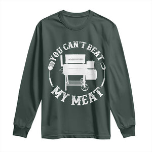 Funny You Can't Beat My Meat Long Sleeve Shirt Vintage Grilling BBQ Chef TS11 Dark Forest Green Print Your Wear