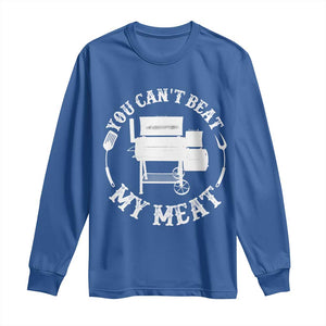 Funny You Can't Beat My Meat Long Sleeve Shirt Vintage Grilling BBQ Chef TS11 Royal Blue Print Your Wear