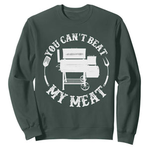 Funny You Can't Beat My Meat Sweatshirt Vintage Grilling BBQ Chef TS11 Dark Forest Green Print Your Wear