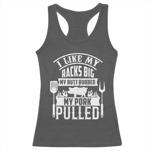 Funny BBQ Grilling I Like My Butt Rubbed And My Pork Pulled Racerback Tank Top Barbecue Father's Day TS11 Dark Heather Print Your Wear