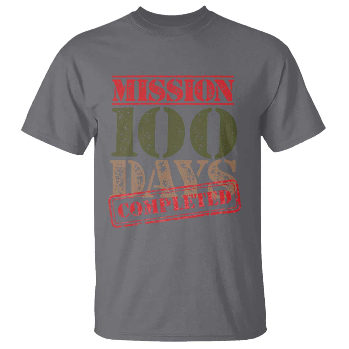 Funny 100th Day Of School Warrior T Shirt Mission 100 Days Completed Sealed TS11 Charcoal Print Your Wear