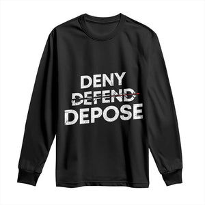 Deny Defend Depose Long Sleeve Shirt Vintage Shooting Breaks Bullet Through TS11 Black Print Your Wear