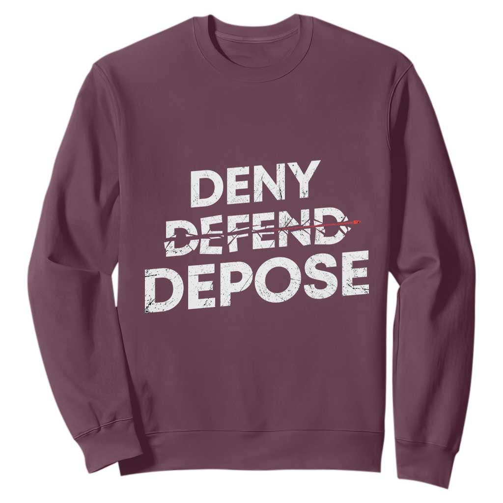 Deny Defend Depose Sweatshirt Vintage Shooting Breaks Bullet Through TS11 Maroon Print Your Wear