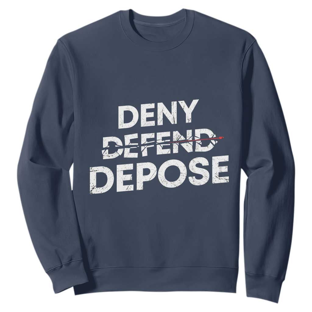 Deny Defend Depose Sweatshirt Vintage Shooting Breaks Bullet Through TS11 Navy Print Your Wear