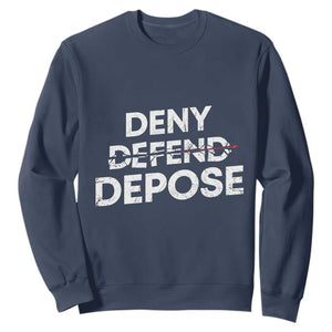 Deny Defend Depose Sweatshirt Vintage Shooting Breaks Bullet Through TS11 Navy Print Your Wear