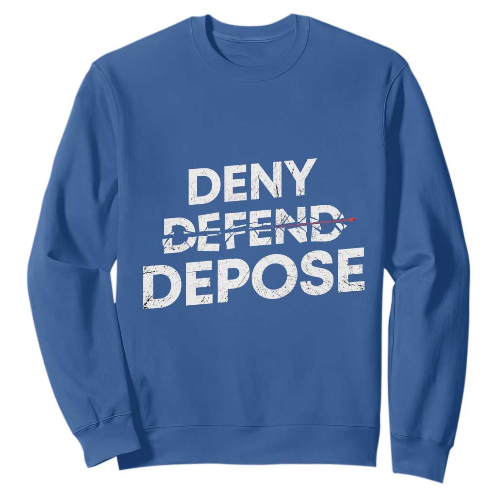 Deny Defend Depose Sweatshirt Vintage Shooting Breaks Bullet Through TS11 Royal Blue Print Your Wear