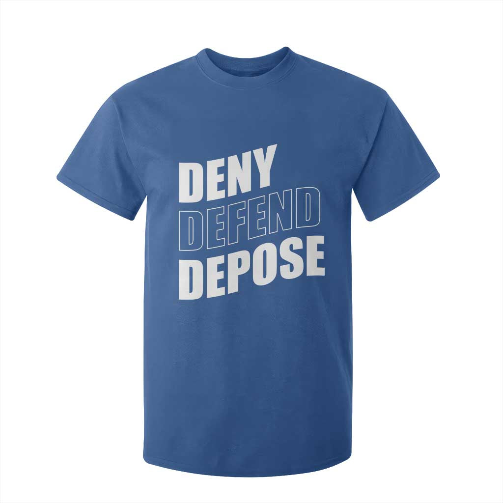 Deny Defend Depose Social Justice T Shirt For Kid TS11 Royal Blue Print Your Wear