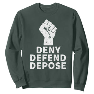 Deny Defend Depose Sweatshirt Vintage Hand Fist TS11 Dark Forest Green Print Your Wear